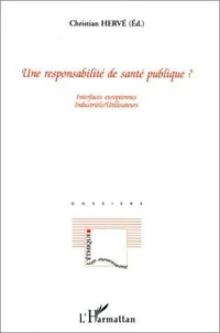 Les enjeux de responsabilité posés par les nouvelles technologies en santé publique