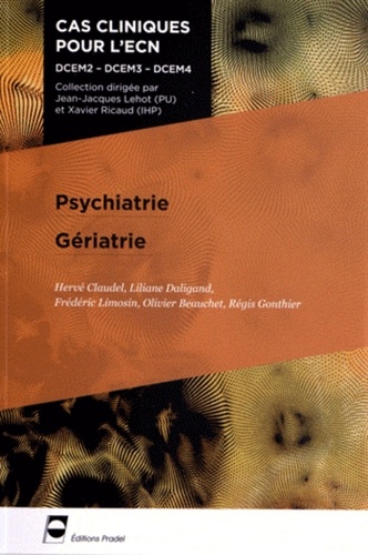 Hervé Claudel et Liliane Daligand - Psychiatrie Gériatrie.