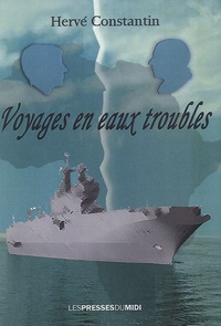 Hervé Constantin - Voyages en eaux troubles.
