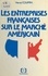 Les entreprises françaises sur le marché américain