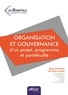 Hervé Courtot et Abdelhamid Bouleouar - Organisation et gouvernance d'un projet, programme et portefeuille.