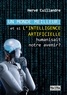 Hervé Cuillandre - Un monde meilleur - Et si l'intelligence artificielle humanisait notre avenir ?.