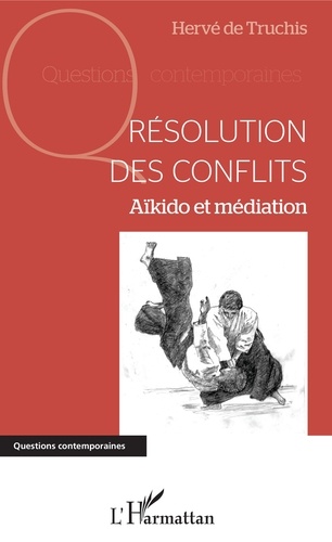 Résolution des conflits. Aïkido et médiation