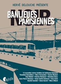 Hervé Delouche - Banlieues parisiennes Noir.
