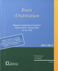 Hervé Des Lyons et Yves Rouquet - Baux d'habitation 2011-2012. 1 Cédérom