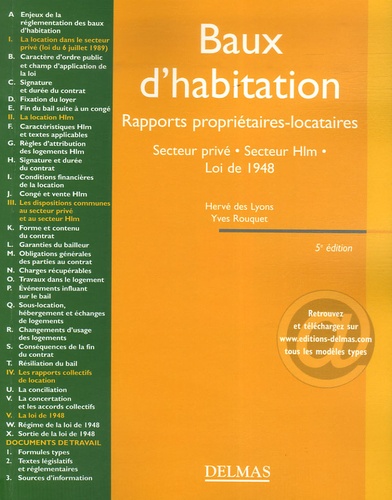 Hervé Des Lyons et Yves Rouquet - Baux d'habitation - Rapports propriétaires-locataires, Secteur privé-Secteur Hlm, Loi de 1948, Edition 2007.