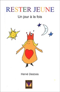 Hervé Desbois - Rester jeune.