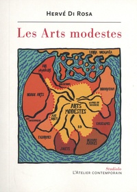 Hervé Di Rosa - Les arts modestes.