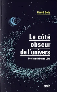 Le côté obscur de l'univers