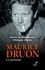 Maurice Druon. Le partisan
