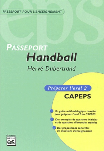 Hervé Dubertrand - Handball - Préparer l'oral 2 CAPEPS.
