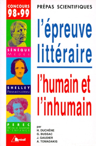 Hervé Duchêne - L'Epreuve Litteraire. L'Humain Et L'Inhumain.