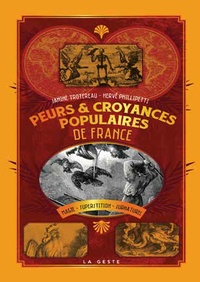Peurs et croyances populaires en France - Magie, superstitions, surnaturel, cultes, rites, symboles.pdf