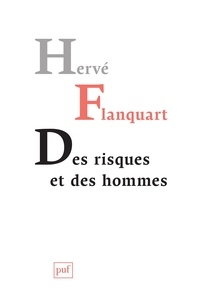 Hervé Flanquart - Des risques et des hommes.