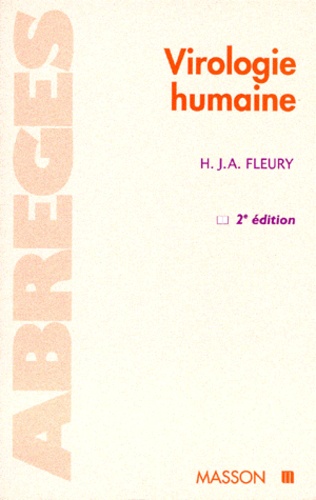 Hervé Fleury - Virologie Humaine, 2eme Edition 1997.