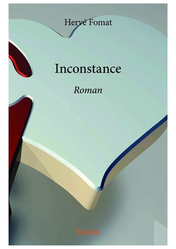 Inconstance. Roman