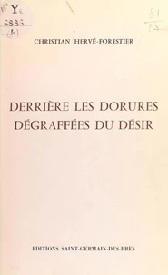 Derrière des dorures dégraffées du désir
