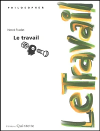 Trois leçons sur le travail