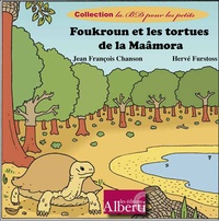 Hervé Furstoss et Jean-François Chanson - Foukroun et les tortues de la Maâmora.