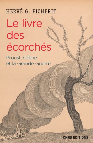 Livre des écorchés : Proust, Céline et la Grande Guerre - Occasion