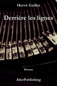  Hervé Gaillet - Derriere les lignes.