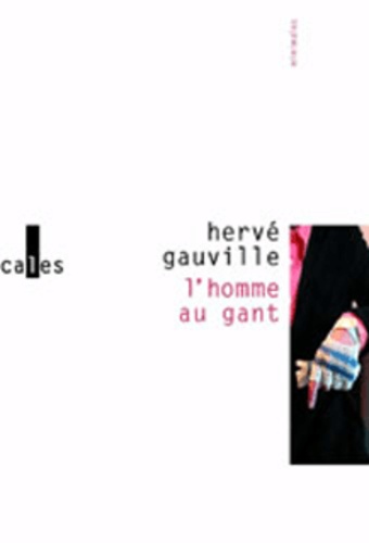 Hervé Gauville - L'homme au gant.