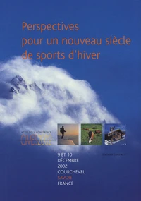 Perspectives pour un nouveau siècle de sports d'hiver