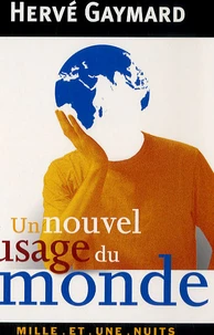 Un nouvel usage du monde