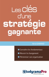 Hervé Ghannad - Les clés d'une stratégie gagnante.