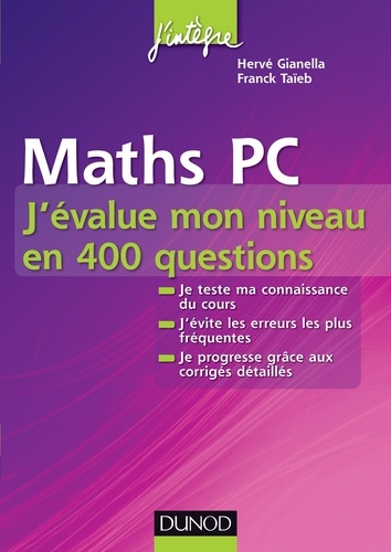 Hervé Gianella et Franck Taïeb - Maths PC - J'évalue mon niveau en 400 questions.