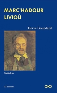 Hervé Gouedard - Marc'hadour livioù.