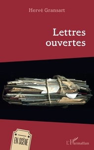Hervé Gransart - Lettres ouvertes.