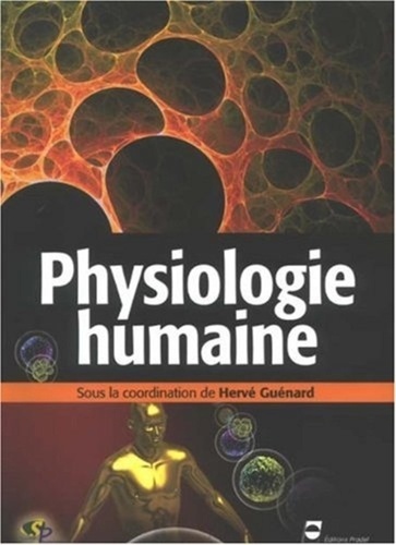 Hervé Guénard - Physiologie humaine.