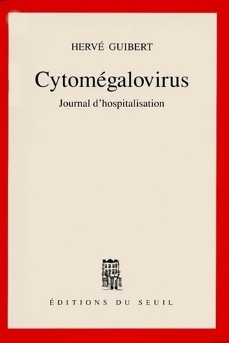 Cytomégalovirus. Journal d'hospitalisation