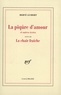 Hervé Guibert - La piqûre d'amour. suivi de La chair fraîche - Et autres textes.