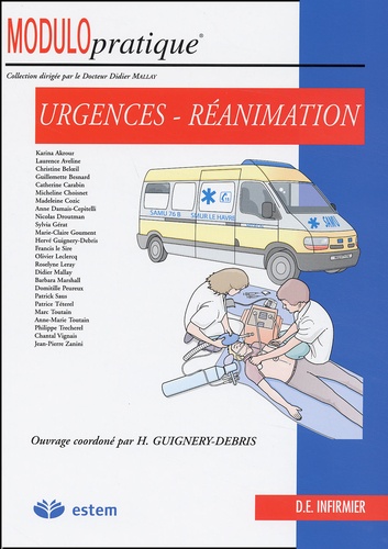 Hervé Guignery-Debris et  Collectif - Urgences et réanimation.