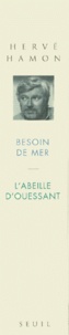 Hervé Hamon - Herve Hamon Coffret 2 Volumes : Besoin De Mer. L'Abeille D'Ouessant.