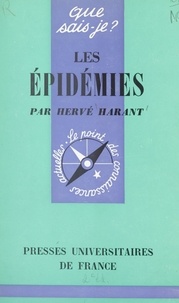 Hervé Harant et Paul Angoulvent - Les épidémies.