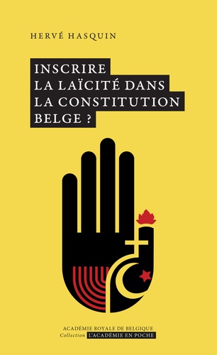 Inscrire la laïcité dans la construction belge ?