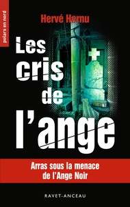 Hervé Hernu - Les cris de l'ange.