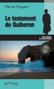 Hervé Huguen - Les enquêtes du commissaire Baron Tome 24 : Le testament de Quiberon.