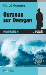 Hervé Huguen - Ouragan sur Damgan.