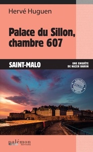 Hervé Huguen - Palace du Sillon, chambre 607.
