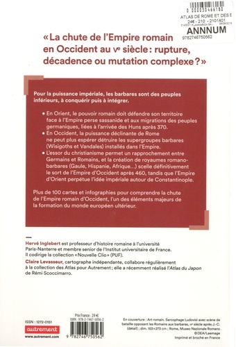 Atlas de Rome et des Barbares. La fin de l'Empire Romain en Occident (IIIe-VIe siècle) 2e édition