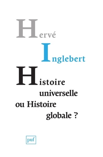 Histoire universelle ou histoire globale ?. Les temps du monde