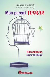 Mon parent toxique