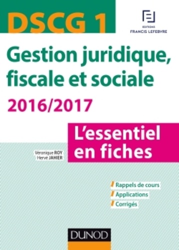 Hervé Jahier et Véronique Roy - DSCG 1 Gestion juridique, fiscale et sociale - L'essentiel en fiches.