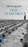 Hervé Jaouen - Ceux de Ker-Askol.