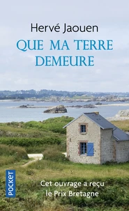 Que Ma Terre Demeure