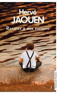 Hervé Jaouen - Retour à ma nature.